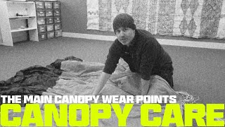 Canopy Care | The Main Canopy Wear Points