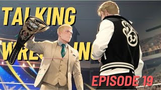 Talking Wrestling Episode 19