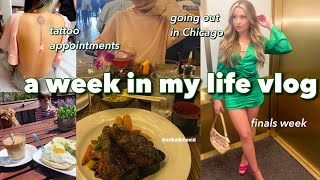 a week in my life vlog | come to a tattoo appointment with me, finals week, going out in Chicago