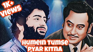 Humein tumse pyar kitna - Kishore Kumar X Arijit Singh [AI]