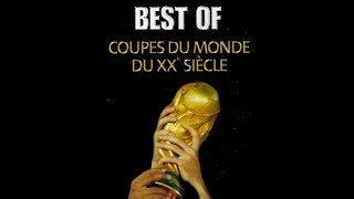 Best of coupes du monde du XXe siècle - Les légendes