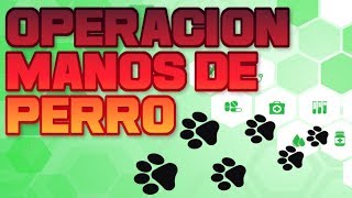 Operacion Manos de Perro - ¿Creepypasta?