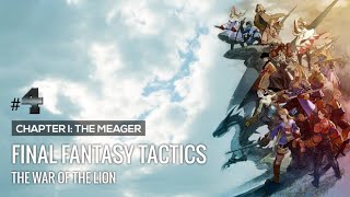 Chapter I: The Meager, Part 4 | Final Fantasy Tactics: The War of the Lion