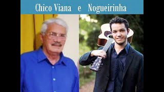 REALIDADE (Nenete e Viana) - Cantam: Chico Viana e Nogueirinha