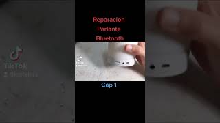 Reparación Parlante Bluetooth | EP #1 #reparacion #diy #hagaloustedmismo #bluetooth #speaker #Shorts