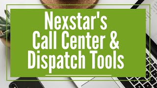 Nexstar's Call Center & Dispatch Tools - in TouchStone