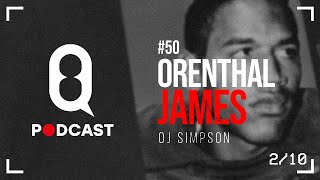 #50 #8podcast Sprawa OJ Simpsona: Orenthal James