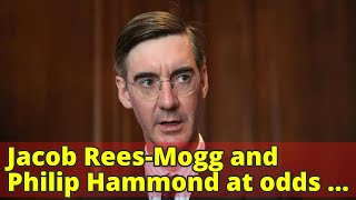 Jacob Rees-Mogg and Philip Hammond at odds over Brexit