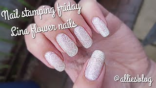 Nail Stamping Friday| Lina Flower Nail stamping | Lina Nail Art Supplies