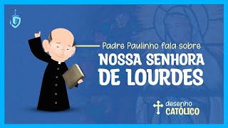 Padre Paulinho Ricardo  - Nossa Senhora de Lourdes |Arte Piedosa