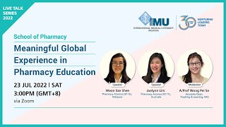 Live Talk 2022 – Meaningful Global Experience in Pharmacy Education