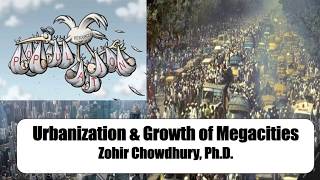 Urbanization & Growth of Megacities