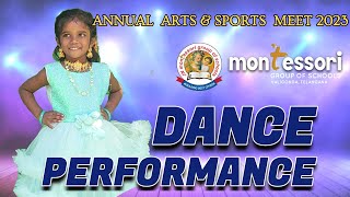 Arts and Sports Meet 2023  | Dance performance | Montessori High School | Valigonda