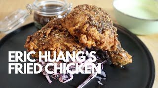 Fried Chicken Recipe from Eric Huang | Traditional, but not