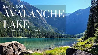 Montana Trip 2021: GNP - Avalanche Lake