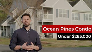 Ocean Pines Beach Home - under $285,000