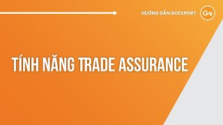 Tính Năng Trade Assurance