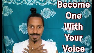 Become one with your Voice – Anatomical Vocal Training