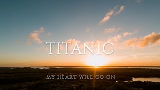 🛳️ TITANIC - MY HEART WILL GO ON | Love Theme ❤️ | Relaxing Piano | Giang Nguyễn