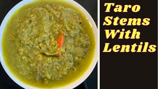 Colocasia With Mung Dal/মুগ ডাল দিয়ে কচু শাক/Kochu Shaker Ghonto/Taro Stems (Saag)Recipe/Satvik Food