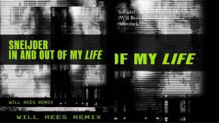 Sneijder - In And Out Of My Life (Will Rees Extended Remix)