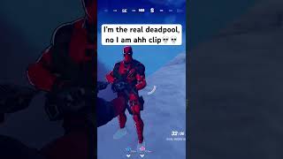 I’m the real deadpool ahh clip 💀😂 #gaming #fortnite