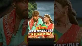 How To Approach Girls In Rural India? :Ask Kshitij #shorts