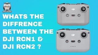 What's the difference between the DJI RCN1 & DJI RCN2? #shaunthedrone