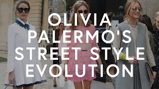 Street Style Evolution: Olivia Palermo | The Zoe Report by Rachel Zoe