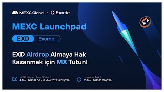 Mexc Borsası Exd token Launchpad(ön satış) etkinliği ! ! !