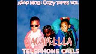 A$AP Mob - Telephone Calls (HQ Acapella) feat. A$AP Rocky, Tyler, The Creator, Playboi Carti