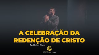 A CELEBRAÇÃO DA REDENÇÃO DE CRISTO - CULTO NATAL- 24/12/2023