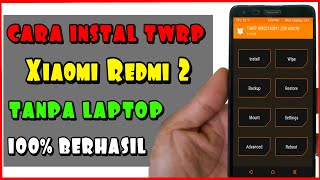 Cara Pasang TWRP Redmi 2/Redmi 2 Prime Tanpa PC || Sangat Gampang Hanya Via Updater