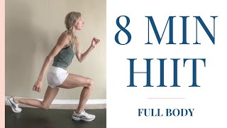 8 MIN HIIT FULL BODY | NO EQUIPMENT | Nina Elise Yoga & Fitness