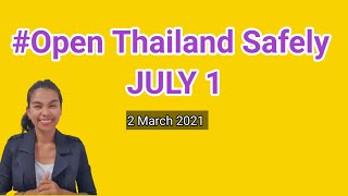 Call to reopen Thailand July 1/ #OpenThailandSafely