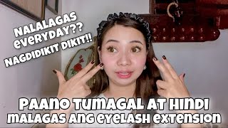 Paano tumagal at hindi malagas ang eyelash extension | Do’s & Don’ts sa eyelash extension