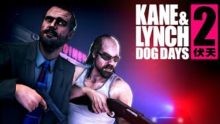 [Nézzünk bele] - Kane&Lynch 2: Dog Days