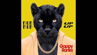 Gappy Ranks - Run Up Run Up