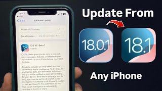 Update iOS 18.0.1 to iOS 18.1 Public Beta on any iPhone