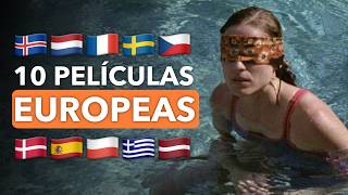 10 INCREÍBLES películas EUROPEAS