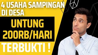 4 USAHA BISNIS SAMPINGAN DI DESA DENGAN MODAL KECIL YANG MENJANJIKAN – UNTUNG 200 RIBU/HARI !