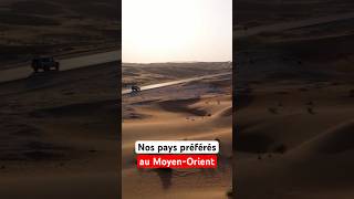 Nos pays préférés au Moyen-Orient #middleeast #arabic #voyage #tourdumonde