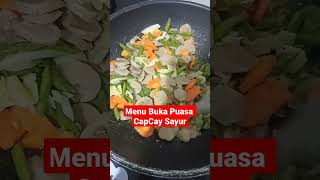 Menu Buka Puasa Capcay Sayur #shortvideo #shorts #shortsyoutube