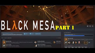 Half Life - Black Mesa Remake 2015 - Full Playthrough - Part 1 - PC Steam (December 2023)