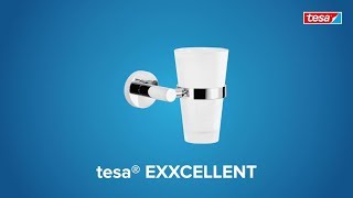 How to use the round; chromed tesa® Exxcellent tumbler holder