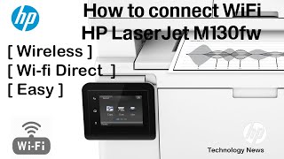 hp laserjet pro mfp m130fw wireless setup | [ Wreless & Wi-fi Direct ]