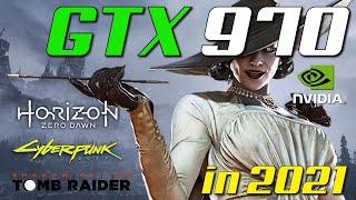 GTX 970 | 1080p Gaming | in 2021