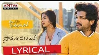 #AlaVaikunthapurramuloo - Samajavaragamana Lyrical Song || Allu Arjun || Trivikram || Thaman S ||