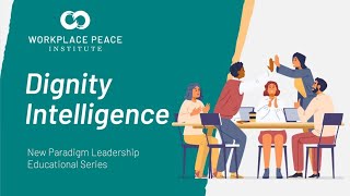 Dignity Intelligence | Free Online Leadership Training