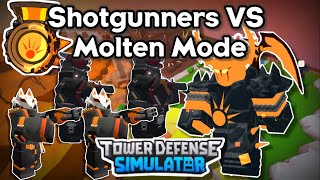 Shotgunners ONLY VS Molten Mode || Tower Defense Simulator (ROBLOX)